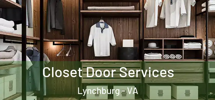  Closet Door Services Lynchburg - VA