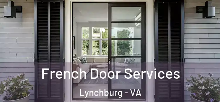 French Door Services Lynchburg - VA